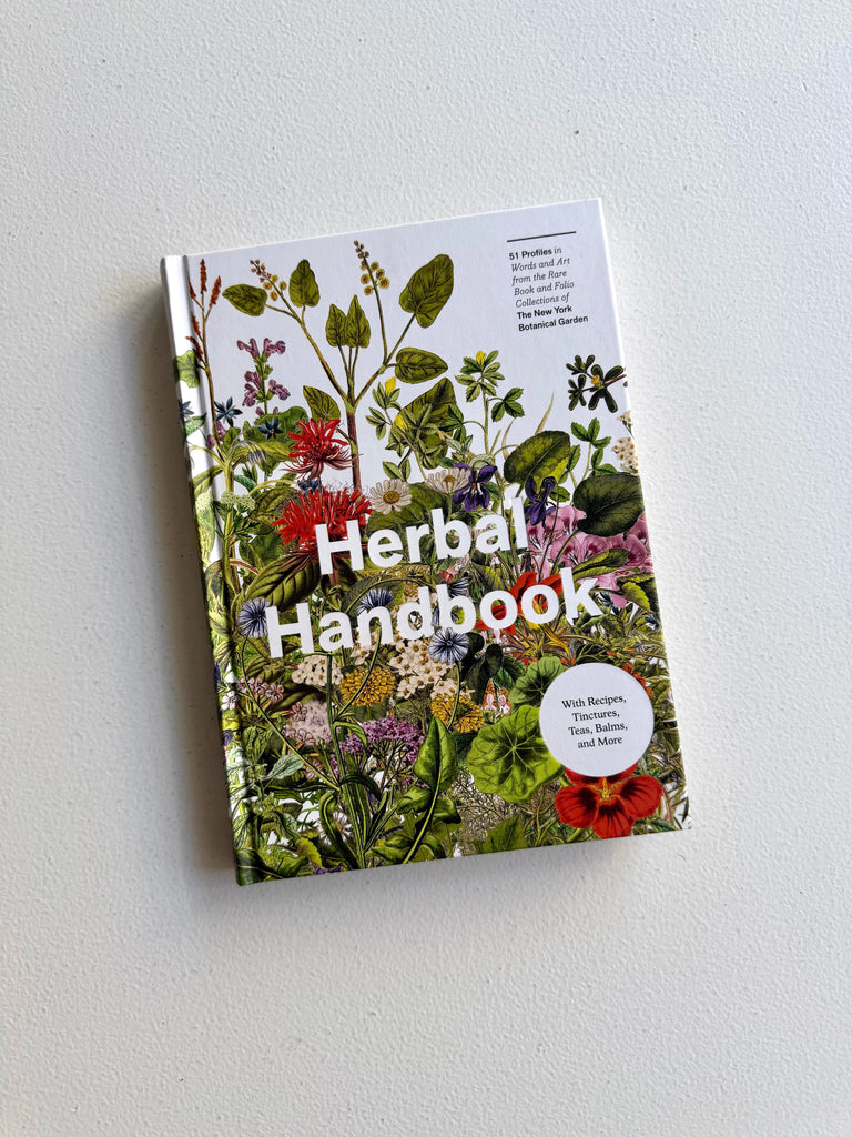 Herbal Handbook | 50 Profiles in Words and Art from the Rare Book Collections of The New York Botanical Garden