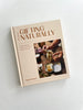 The Art of Gifting Naturally | Simple, Handmade Projects to Create for Friends and Family