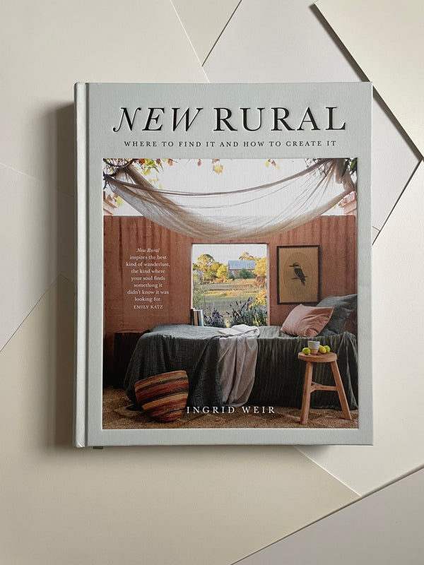 SALE | The New Rural | Where To Find It & How To Create It