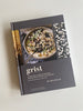 Grist | A Practical Guide to Cooking Grains, Beans, Seeds, and Legumes